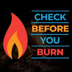 Check Before You Burn