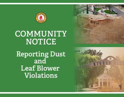 Community Notice – Reporting Dust and Leaf Blower Violations