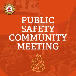Public Safety Community Meeting – Firewise Community